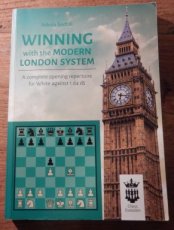 Sedlak, N. Winning with the Modern London System, a complete repertoire for white against 1.d4,d5