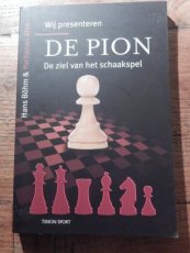 Böhm, H. Wij presenteren De Pion, de ziel van het schaakspel