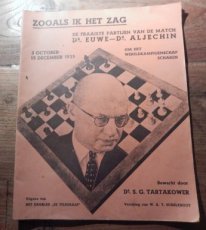 Tartakower, S. Zooals ik het zag, de fraaiste partijen van de match Euwe-Aljechin 1935