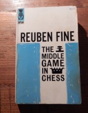 32998 Fine, R. The Middle Game in Chess