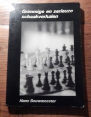 Bouwmeester, H. Grimmige en serieuze schaakverhalen