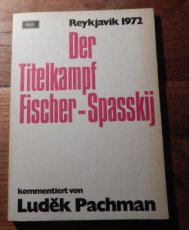 Pachman, L. Der Titelkampf Fischer-Spasskij