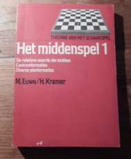 Euwe, M. Theorie van het schaakspel, Het middenspel 1