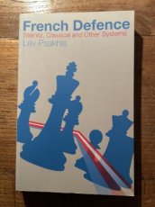 Psakhis, L. French Defence Steinitz, Classical and other systems