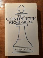 33156 Wells, P. The complete semi-slav