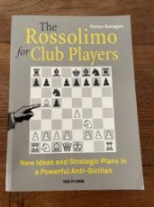 33183 Bologan, V. The Rossolimo for Club Players, New Ideas and Strategic Plans in a Powerful Anti-Sicilian