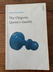 33192 Dunnington, A. The Chigorin Queen's Gambit