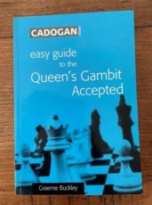 Buckley, G. Easy Guide to the Queen's Gambit Accepted