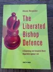 Bezgodov, A. The liberated Bishop Defence, a surprising and complete black repertoire against 1.d4