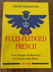 Moskalenko, V. The Fully-Fledged French, Fresh Strategies and resources for dynamic players