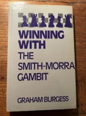 33234 Burgess, G. Winning with the Smith-Morra Gambit