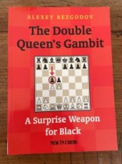 Bezgodov, A. The Double Queen's Gambit, a surpise weapon for black