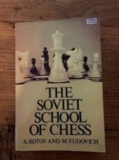 Kotov, A. The Soviet school of chess