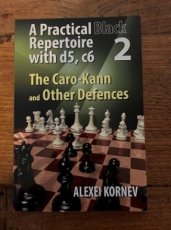 Kornev, A. A practical black repertoire 2 with d5,c6 The Caro-Kann and other defences