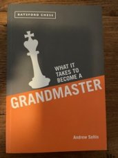 Soltis, A. What it takes to become a grandmaster