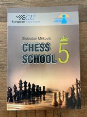 Mirkovic, S. Chess school 5