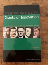 Pritchett, C. Giants of innovation, Learn from Steinitz, Lasker, Botvinnik, Korchnoi and Ivanchuk