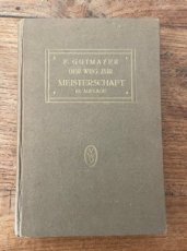 Gutmayer, F. Der Weg zur Meisterschaft, III. Auflage