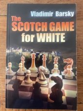 Barsky, V. The Scotch game for White