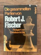 33806 Bijl, C.M. Die gesammelten Partien von Robert J. Fischer, hardcover