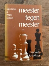 Euwe, M. Meester tegen meester
