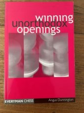 33850 Dunnington, A. Winning unorthodox openings