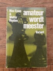 33866 Euwe, M. Amateur wordt Meester