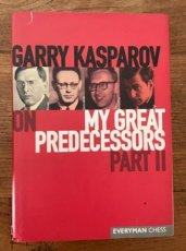 Kasparov, G. My great predecessors, Part II