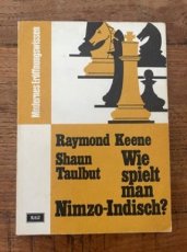 33881 Keene, R. Wie spielt man Nimzo-Indisch?