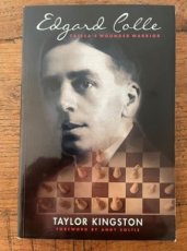33884 Kingston, T. The fighting chess of Edgard Colle