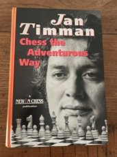 33931 Timman, J. Chess the adventurous way, best games and analyses 1983-1993