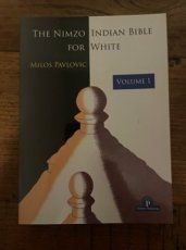 33934 Pavlovic, M. The Nimzo-Indian Bible for White, Volume 1