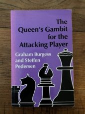 33965 Burgess, G. The Queen's Gambit for the Attacking Player