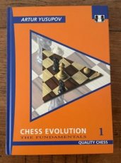 Yusupov, A. Chess Evolution 1, the fundamentals, hardcover