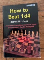 34013 Rizzitano, J. How to beat 1d4, based on the Queen's Gambit Accepted