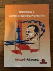 34021 Rakhmanov, A. Rakhmanov’s Secrets of Opening Preparation