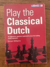 Williams, S. Play the Classical Dutch