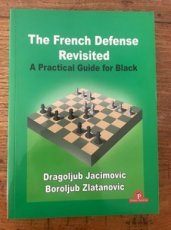 Jacimovic, D. The French Defense Revisited, A Practical Guide for Black