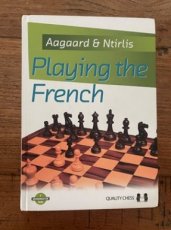 34071 Aagaard, J. Playing the French, hardcover