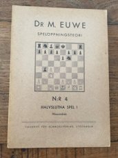 34095 Euwe, M. Spelöppningteori n:r 4, Halvslutna spel 1, Nimzoindiskt
