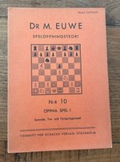 Euwe, M. Spelöppningteori n:r 10,Öppna spel 1, Spanskt, Tre- och Fyrspringerarspel