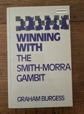 34121 Burgess, G. Winning with the Smith-Morra Gambit
