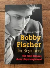 34157 Verwer, R. Bobby Fischer for Beginners