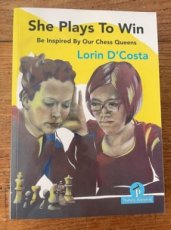 34188 Costa, L. d' She Plays To Win, Be Inspired by Our Chess Queens