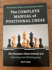 Sakaev, K. The Complete Manual of Positional Chess