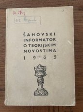 34200 Petronic, M. Sahovski Informator o teorijskim novostima 1965