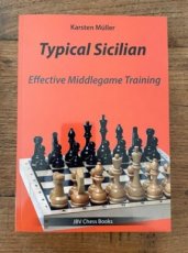 34225 Müller, K. Typical Sicilian, Effective Middlegame training