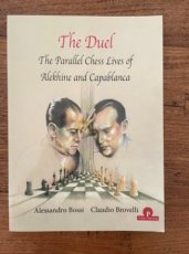34227 Bossi, A. The Duel, The Parallel Lives of Alekhine and Capablanca