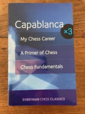 34246 Capablanca, J. My chess career, A primer of chess, Chess fundamentals