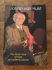 34259 Hulst, J. van Een leven lang schaak als sublieme bijzaak